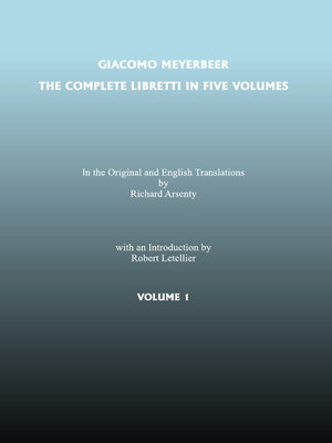 cover image of The Complete Libretti of Giacomo Meyerbeer